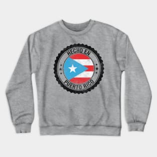 Made in Puerto Rico - Hecho en Puerto Rico Grunge Style Crewneck Sweatshirt